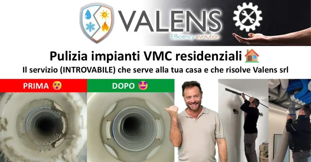 Valens residential VMC cleaning banner with before/after duct images and technicians at work.